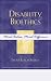Disability Bioethics: Moral Bodies, Moral Difference (Feminist Constructions)