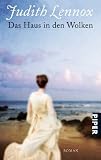 Das Haus in den Wolken: Roman - Judith Lennox