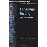 Oxford Introduction to Language Study: Language Testingby Tim McNamara