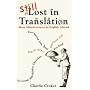 Still Lost in Translation: More Misadventures in English Abroad