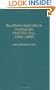 Southern Agriculture During the Civil War Era, 1860-1880: (Contributions in American History)