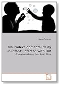 Neurodevelopmental delay in infants infected with HIV: A longitudinal study from South Africa