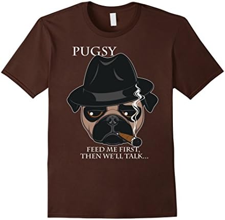 Men's "Pugsy Feed Me First, Then We'll Talk" Mafia Gangster Style 3XL Brown