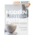 Modern British Potters and Their Studios (Ceramics Handbooks)