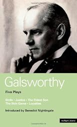 Galsworthy: Five Plays