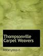Thompsonville Carpet Weavers