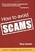 How to Avoid Scams: Protect Yourself and Your Money