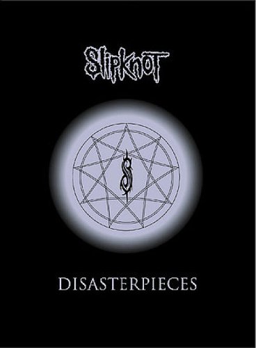 Slipknot - Disasterpieces
