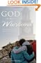 God in the Whirlwind: Stories of Grace from the Tornado at Union University