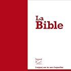 La Bible - version Segond 21 (






Version intégrale) Auteur(s) :  divers auteurs Narrateur(s) : Jean-Micaël Saltzmann
