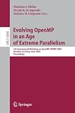 Evolving OpenMP in an Age of Extreme Parallelism: 5th International Workshop on OpenMP, IWOMP 2009, Dresden, Germany, June 3-5, 2009 Proceedings ... / Programming and Software Engineering)