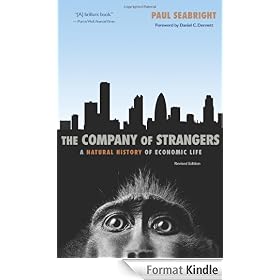 The Company of Strangers: A Natural History of Economic Life (Revised Edition)