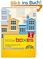 Little Boxes, Teil 1. Webseiten gestalten mit CSS. Grundlagen