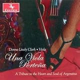 Donna Lively Clark - Una Viola Porteña