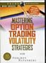 Mastering Option Trading Volatility Strategies with Sheldon Natenberg (DVD)