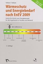 Buch + Profi-CD Wärmeschutz und Energiebedarf nach EnEV 2009: Schritt für Schritt zum Energieausweis für Wohngebäude i, Neubau und Bestand