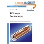 RF Linear Accelerators (Physics Textbook)