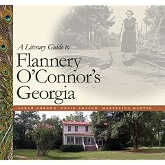 A Literary Guide to Flannery O'Connor's Georgia
