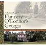 A Literary Guide to Flannery O'Connor's Georgia