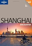 Lonely Planet Shanghai Encounter
