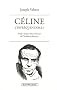 C�line, l'infr�quentable ? : Causeries litt�raires