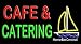 Cafe & Catering Neon Sign - 10671