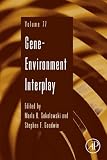 Gene-environment interplay