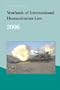 Yearbook of International Humanitarian Law - 2006