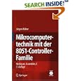 Mikrocomputertechnik mit der 8051-Controller-Familie: Hardware,... by Jürgen Walter