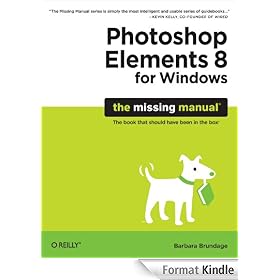 Photoshop Elements 8 for Windows: The Missing Manual