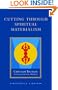 Cutting Through Spiritual Materialism (Shambhala Library)