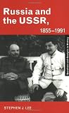 Russia and the USSR, 1855-1991: Autocracy and Dictatorship (Questions and Analysis in History)
