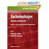 Bacteriophages: Methods and Protocols, Volume 1: Isolation, Characterization, and Interactions (Methods in Molecular Biology)