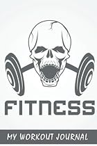 My Workout Journal: Gym Fitness Logo Gray, 6 x 9, 50 Daily Workout Logs
