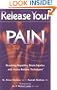 Release Your Pain: Resolving Repetitive Strain Injuries with Active Release Techniques