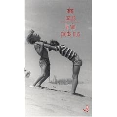 La vie pieds nus