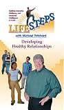 LifeSteps: Developing Healthy Relationships