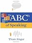 The ABC's of Speaking (Airplane Books (New Year Publishing))
