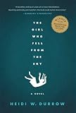 by Heidi W. Durrow (Author)The Girl Who Fell from the Sky