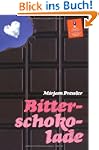 Bitterschokolade: Roman (Gulliver)