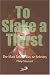 To Slake a Thirst: The Matt Talbot Way to Sobriety