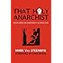 That Holy Anarchist: Reflections on Christianity & Anarchism