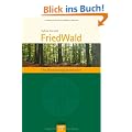FriedWald: Die Bestattungsalternative