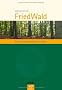 FriedWald: Die Bestattungsalternative