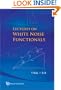 Lectures On White Noise Functionals