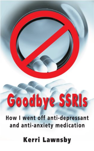 Goodbye SSRIs: How I went off anti-depressant and anti-anxiety medication