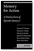 Memory for Action: A Distinct Form of Episodic Memory? (Counterpoints)