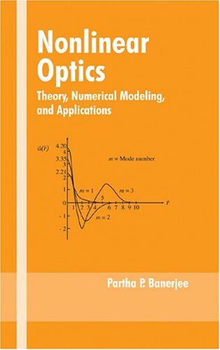 Nonlinear Optics: Theory, Numerical Modeling And Applications On Sale