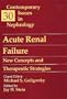 Acute Renal Failure: New Concepts and Therapeutic Strategies