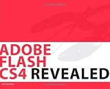Adobe Flash CS4 Revealed (Revealed (Delmar Cengage Learning))